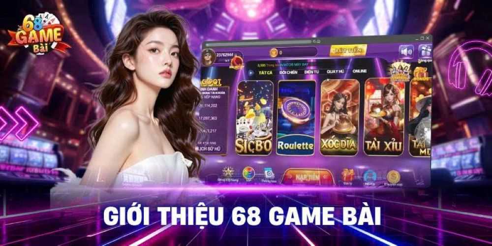 68 Game Bài Đổi Thưởng: Cổng Game Uy Tín Top 1 Việt Nam 1 68 game bài đổi thưởng